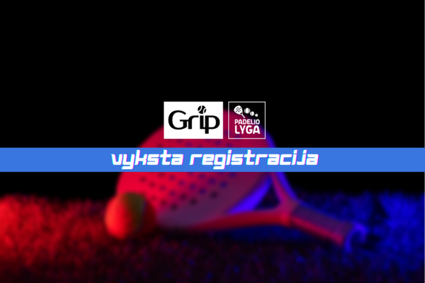 Pristatome GRIP padelio lygą