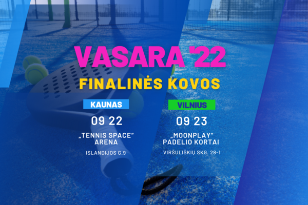 Vasaros turnyro finalinės kovos jau greitai