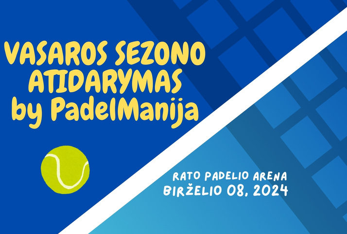 Vasaros sezono atidarymas by padelmanija