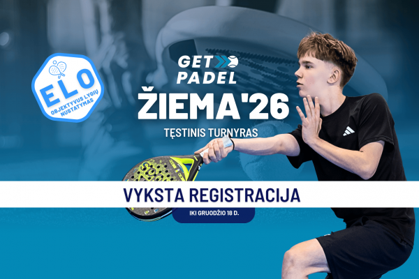 Vyksta registracija į GetPadel ŽIEMA'26