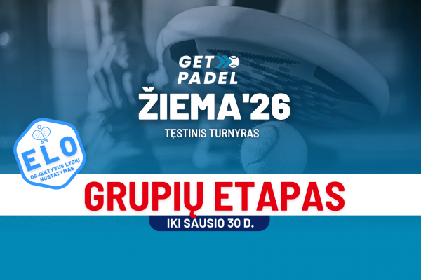 GetPadel ŽIEMA'26 grupių etapas
