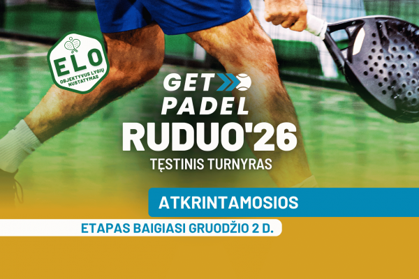 Prasidėjo GetPadel RUDUO'26 atkrintamųjų etapas